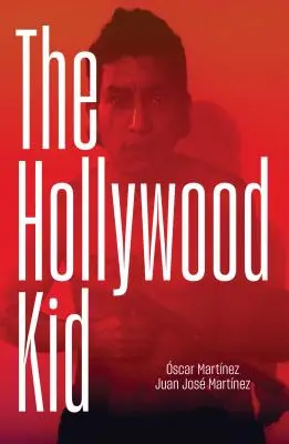 The Hollywood Kid: Egy Ms-13-as bérgyilkos erőszakos élete és erőszakos halála - The Hollywood Kid: The Violent Life and Violent Death of an Ms-13 Hitman