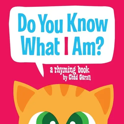 Tudod-e, mi vagyok én? A Rhyming Book - Do You Know What I Am?: A Rhyming Book