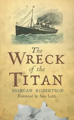 A Titán roncsai - The Wreck of the Titan