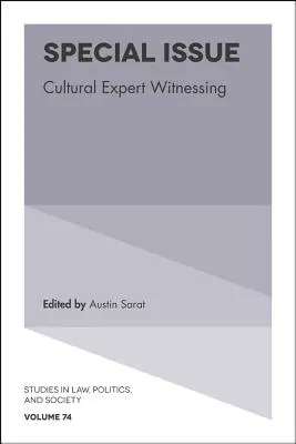 Különszám: Kulturális szakértői tanúságtétel - Special Issue: Cultural Expert Witnessing