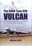 Az Avrom Vulcan: A tervezés és fejlesztés titkai - The Avrom Vulcan: The Secrets Behind Its Design and Development