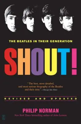 Shout! A Beatles a nemzedékükben - Shout!: The Beatles in Their Generation