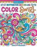 Notebook Doodles Color Swirl: Coloring & Activity Book