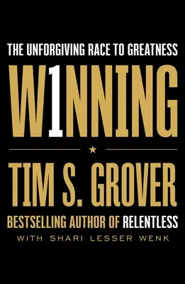 Győzelem: The Unforgiving Race to Greatness - Winning: The Unforgiving Race to Greatness