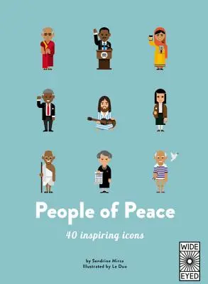 Lidé míru: 40 inspirativních ikon - People of Peace: 40 Inspiring Icons