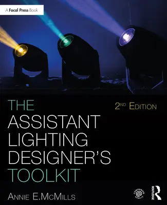 A világítástervező asszisztens eszköztára - The Assistant Lighting Designer's Toolkit