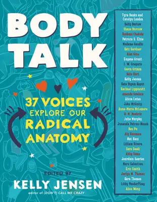 Testbeszéd: 37 hang fedezi fel radikális anatómiánkat - Body Talk: 37 Voices Explore Our Radical Anatomy