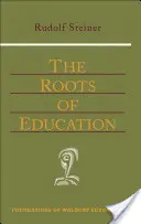 A nevelés gyökerei: (Cw 309) - The Roots of Education: (Cw 309)