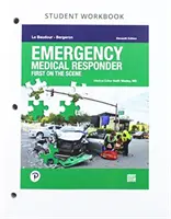 Munkafüzet a Sürgősségi orvosi válaszadóhoz: First on Scene - Workbook for Emergency Medical Responder: First on Scene