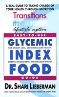 Glikémiás indexű élelmiszer-kalauz: A fogyás, a szív- és érrendszeri egészség, a cukorbetegség kezelése és a maximális energia érdekében - Glycemic Index Food Guide: For Weight Loss, Cardiovascular Health, Diabetic Management, and Maximum Energy