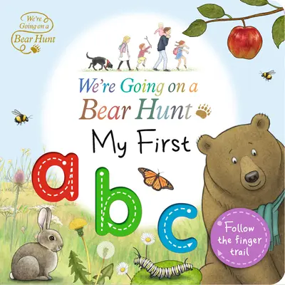 Medvevadászatra megyünk: Az első ABC-m - We're Going on a Bear Hunt: My First ABC