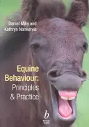 Lovak viselkedése: Alapelvek és gyakorlat - Equine Behaviour: Principles and Practice