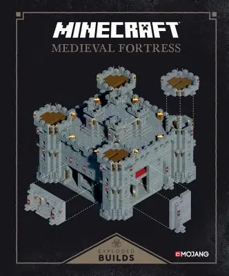 Minecraft: Exploded Builds: Középkori erőd: Középkori erőd: Egy hivatalos Mojang könyv - Minecraft: Exploded Builds: Medieval Fortress: An Official Mojang Book