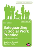 Védelem a szociális munka gyakorlatában: A Lifespan Approach - Safeguarding in Social Work Practice: A Lifespan Approach