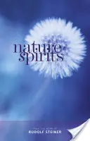 Természetszellemek: Válogatott előadások - Nature Spirits: Selected Lectures