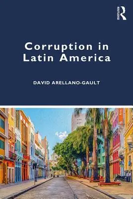 Korrupció Latin-Amerikában - Corruption in Latin America