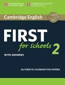 Cambridge English First for Schools 2 Student's Book with Answers: Authentic Examination Papers