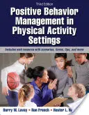 Pozitív viselkedésmenedzsment a testmozgásokban - Positive Behavior Management in Physical Activity Settings