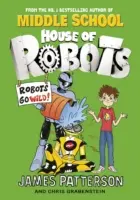 Robotok háza: Robots Go Wild! - (House of Robots 2) - House of Robots: Robots Go Wild! - (House of Robots 2)