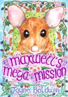 Maxwell megaküldetése - Maxwell's Mega Mission