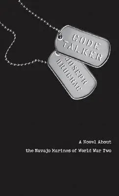 Kódbeszélő: Regény a második világháborús navajo tengerészgyalogosokról - Code Talker: A Novel about the Navajo Marines of World War Two