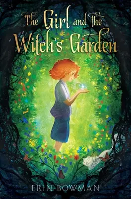 A lány és a boszorkány kertje - The Girl and the Witch's Garden