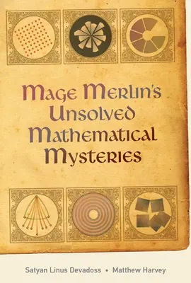 Merlin mágus megoldatlan matematikai rejtélyei - Mage Merlin's Unsolved Mathematical Mysteries