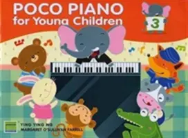 Poco Piano kisgyermekeknek, 3. kötet - Poco Piano for Young Children, Bk 3