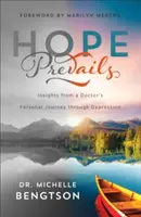 A remény győzedelmeskedik: Meglátások egy orvos személyes útjáról a depresszión keresztül - Hope Prevails: Insights from a Doctor's Personal Journey Through Depression