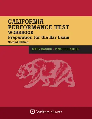 Kaliforniai teljesítményteszt munkafüzet: Felkészülés az ügyvédi vizsgára - California Performance Test Workbook: Preparation for the Bar Exam