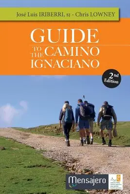 Útikalauz a Camino Ignaciano - Guide to the Camino Ignaciano