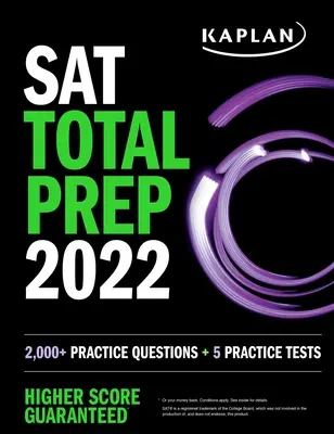 SAT Total Prep 2022: 2,000+ gyakorló kérdés + 5 gyakorlóteszt - SAT Total Prep 2022: 2,000+ Practice Questions + 5 Practice Tests