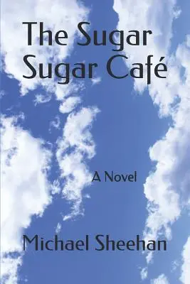 A cukros cukros kávézó - The Sugar Sugar Caf