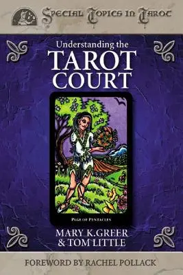 A Tarot-udvar megértése - Understanding the Tarot Court