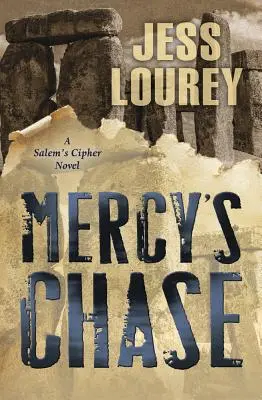 Mercy's Chase - A Salem's Cipher rejtélye. 2. könyv - Mercy's Chase - A Salem's Cipher Mystery. Book 2