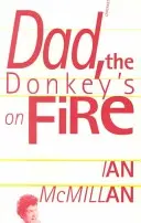 Apa, ég a szamár - Dad, the Donkey's on Fire