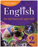 Oxford English: Nemzetközi megközelítés, 2. könyv - Oxford English: An International Approach, Book 2