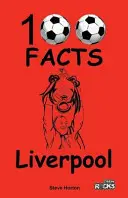 Liverpool - 100 tény - Liverpool - 100 Facts