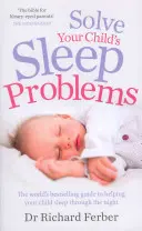 Oldja meg gyermeke alvásproblémáit - Solve Your Child's Sleep Problems