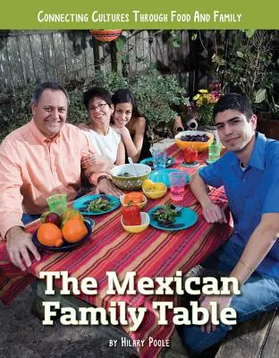 A mexikói családi asztal - The Mexican Family Table