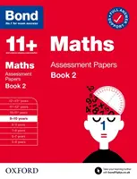 Bond 11+ Matematika értékelő lapok 9-10 évfolyamok 2. kötet - Bond 11+ Maths Assessment Papers 9-10 Years Book 2