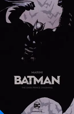 Batman: A sötét herceg - Batman: The Dark Prince Charming