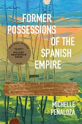 A Spanyol Birodalom egykori birtokai - Former Possessions of the Spanish Empire