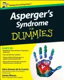 Asperger-szindróma kisokosoknak - Asperger's Syndrome For Dummies