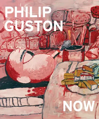 Philip Guston most - Philip Guston Now