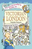 Timetraveller's Guide to Victorian London (Időkutató a viktoriánus Londonhoz) - Timetraveller's Guide to Victorian London