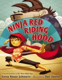 Nindzsa Piroska - Ninja Red Riding Hood