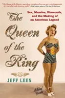 A gyűrű királynője: Szex, izmok, gyémántok és egy amerikai legenda születése - The Queen of the Ring: Sex, Muscles, Diamonds, and the Making of an American Legend