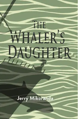 A bálnavadász lánya - The Whaler's Daughter