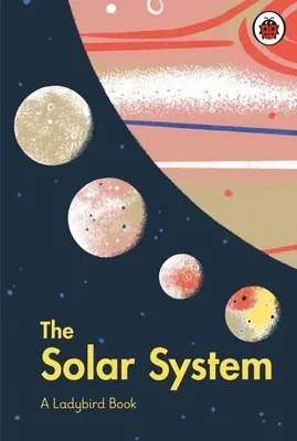 Ladybird Book: A Naprendszer - Ladybird Book: The Solar System